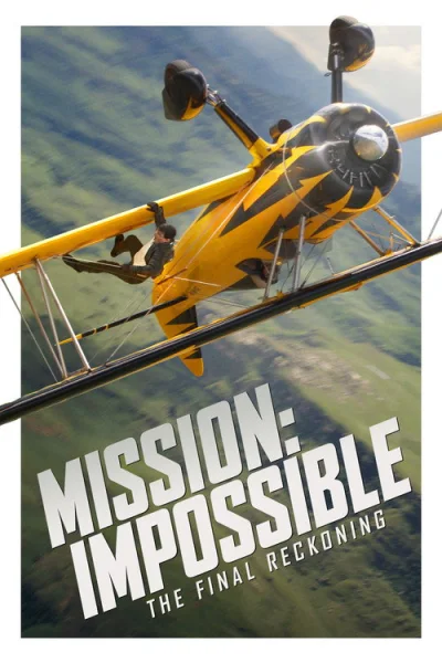 Poster Mission: Impossible - The Final Reckoning