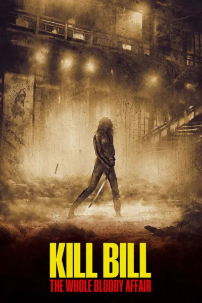 Poster Kill Bill: The Whole Bloody Affair